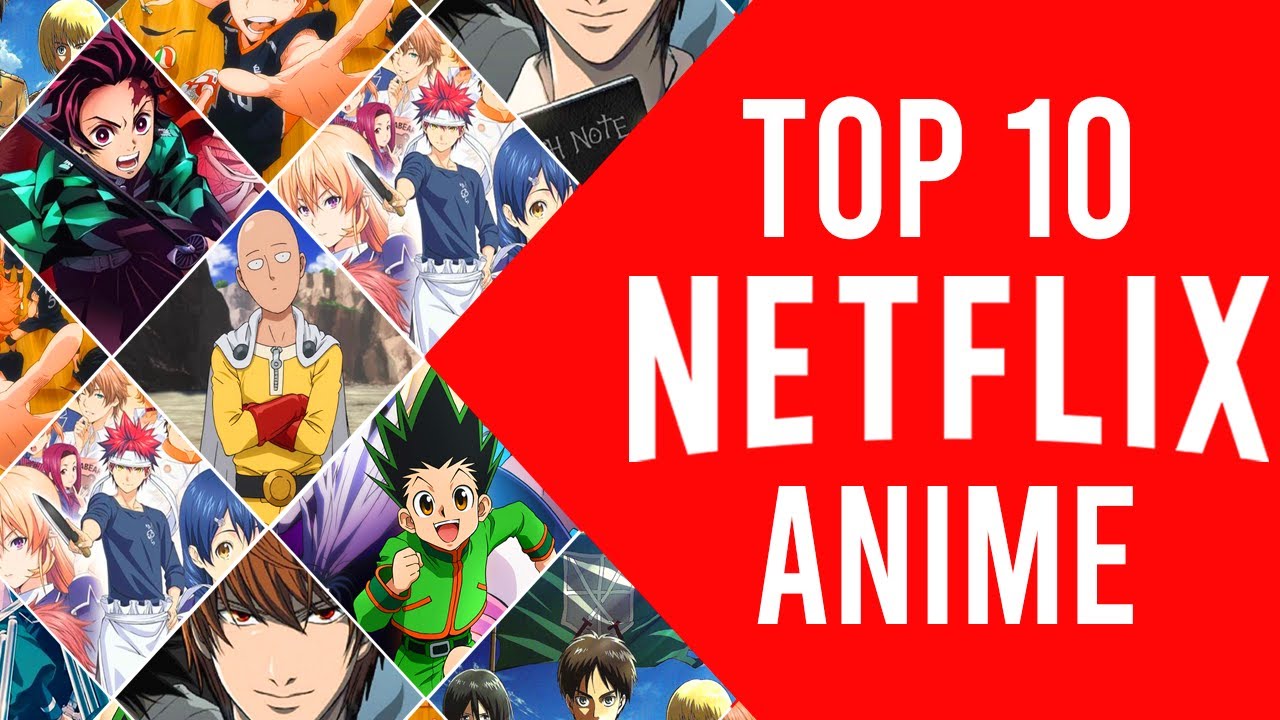 Best Anime On Netflix to Stream