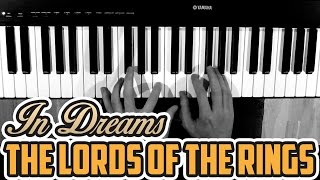 Video thumbnail of "The Lord of the Rings - In Dreams - Piano Cover"