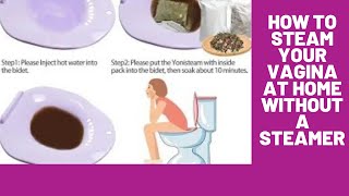 How to steam your vagina from home ( Vagina Detox) #vaginadetox #howto #how tosteamyourvagina