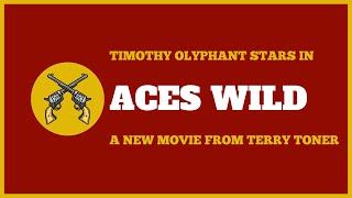 ACES WILD - A new Timothy Olyphant movie??