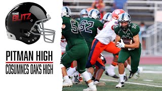 Wolfpack Wallops Pride: Pitman vs Cosumnes Oaks | The Blitz Season 10