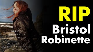 Bristol Robinette Tribute - Celebrating a Life of Kindness & Love