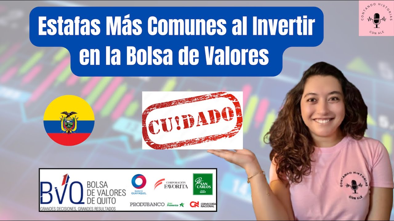 Estafas Comunes en la Bolsa de Valores de Ecuador | Cómo Invertir Seguro y Evitar Fraudes