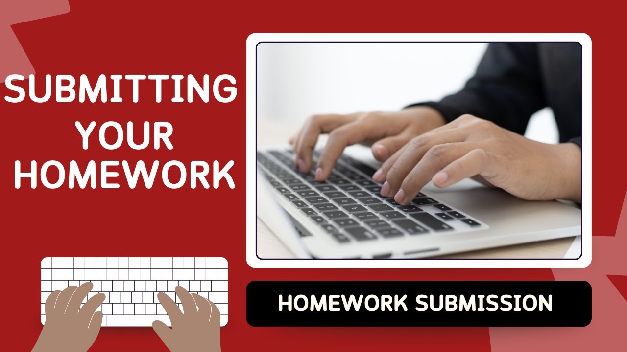 How to Submit Your Homework - YouTube
