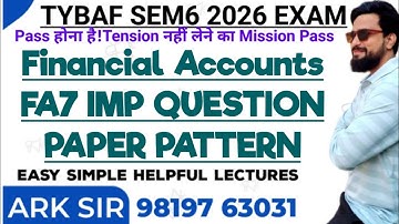 Financial Accounts Sem6 Tybaf|Tybaf sem6 exam 2026🔥|ImpQUESTION Exam|Mumbai University Exam |ARK sir