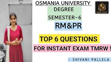 RM&PR || RESEARCH METHODOLOGY & PROJECT REPORT || SEM-6 O.U || IMPORTANT QUESTIONS @shivanipallela