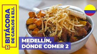 Medellín, Restaurantes Recomendados | DÓNDE COMER #2