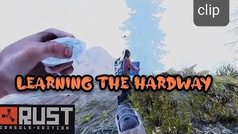 short clip from Learning the Hard way #rustconsole #rust