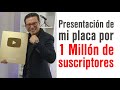 🤩Presentación de mi placa por 1 MILLÓN de suscriptores | ¡Tú eres parte de este logro! GRACIAS 🙏