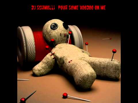 DJ Schmolli - Pour Some Voodoo On Me (Cover Art)