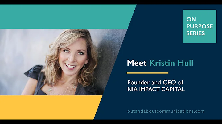 On Purpose: Meet Kristin Hull, Founder and CEO of ...