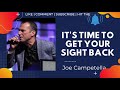 It&#39;s Time to Get Your Sight Back by Joe Campetella