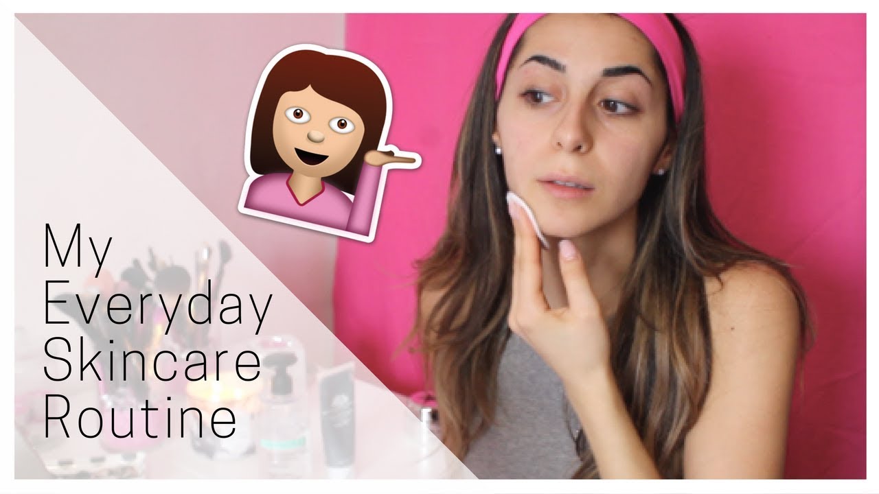 My Everyday Skincare Routine