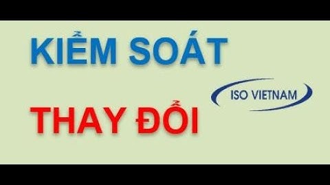 Thay đổi phạm vi địa lí đánh giá iso năm 2024