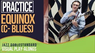 Equinox I C minor Blues  I Jazz Doblestandard Play-Alongs