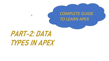 Apex Complete Guide - Part 2 - Data Types in Apex