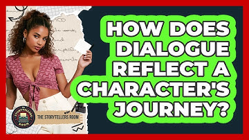 How Does Dialogue Reflect A Character