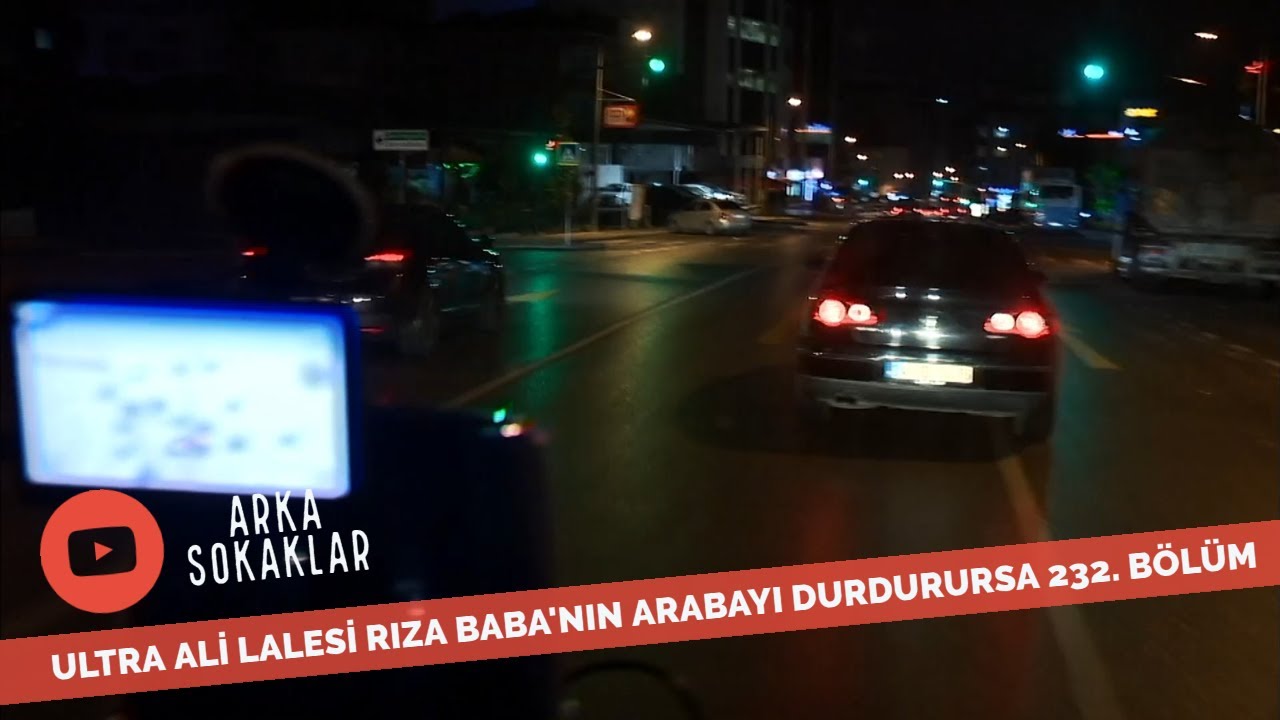 Ultra Ali Lalesi Rıza Baba'nın Arabasını Durdurursa 232. Bölüm