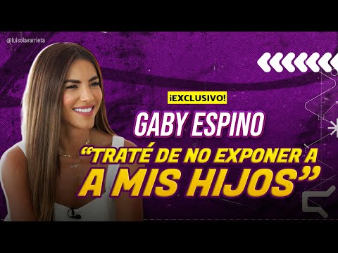 💣 ¡TODA LA VERDAD de Gaby Espino!