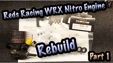 Complete Rebuild Of The Reds racing WRX Nitro Engine Part 1