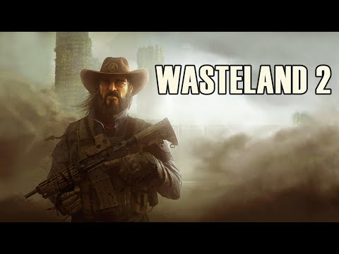 Wasteland 2 - Часть 0 (Создание персонажей)