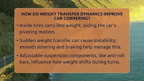 How Do Weight Transfer Dynamics Improve Car Cornering? - Car Performance Pros