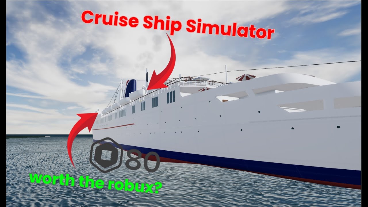 Is It Worth It To Buy CRUISE SHIP SIMULATOR ROBLOX YouTube 