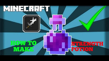 How to make a STRENGTH Potion in Minecraft 1.19