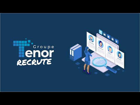 Le Groupe Ténor recrute !