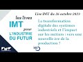 Replay du live imt pour lindustrie du futur du 26 octobre 2023