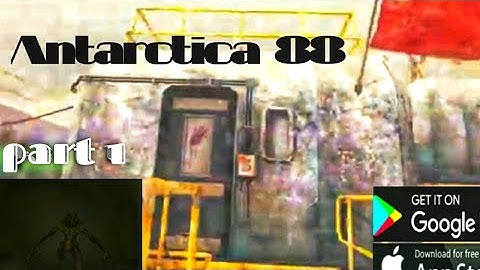 Antarctica 88 - Gameplay Walkthrough Part 1 Ghost Mode Prologue (Android,iOS)