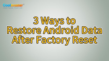 How to Recover Android Data After Factory Reset? [3 Ways]