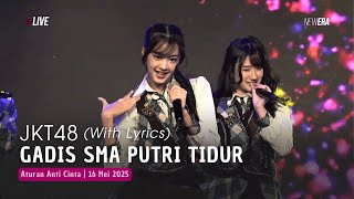 Jkt48  Gadis Sma Putri Tidur jk Nemurihime lirik  Rkj 16 Mei 2025