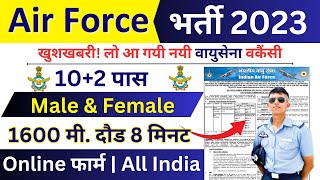 Join Indian Air Force | Air Force Rally Recruitment 2023 Notification | 10th Pass | Full Details