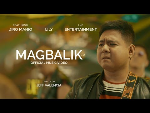 Magbalik   LILY Official Music Video