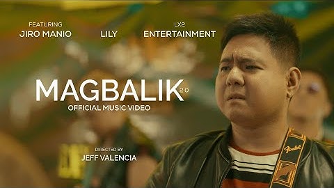 Thumbnail of Magbalik - LILY (Official Music Video)