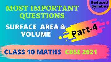 CBSE 2021 Class 10 Maths | Most Important Questions Part- 4 | Chapter 13  Surface Area & Volume |