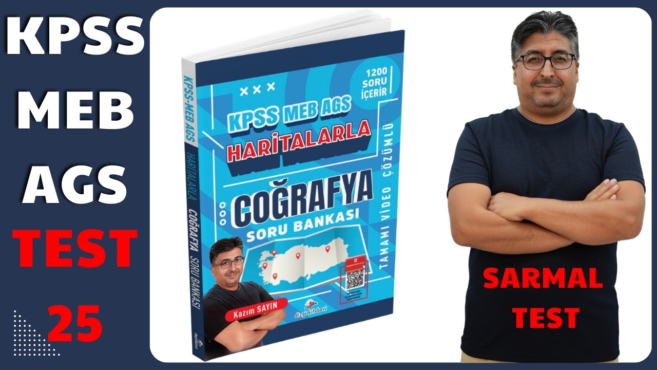 HARİTALARLA COĞRAFYA SORU BANKASI SARMAL TEST TEST 25