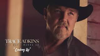 Trace Adkins - Cowboy Up (Official Visualizer)