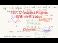 LeetCode 787. Cheapest Flights Within K Stops 中文解释 Chinese Version