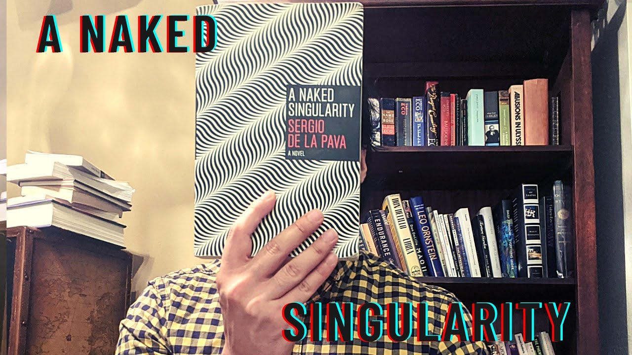 A Naked Singularity by Sergio De La Pava Discussion