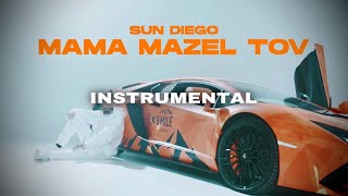 Sun Diego - Mama Mazel Tov [Instrumental Remake/prod. by PVSC]