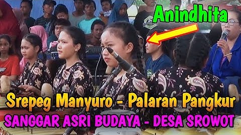 SREPEG MANYURO - PALARAN ‼️SANGGAR ASRI BUDAYA SROWOT