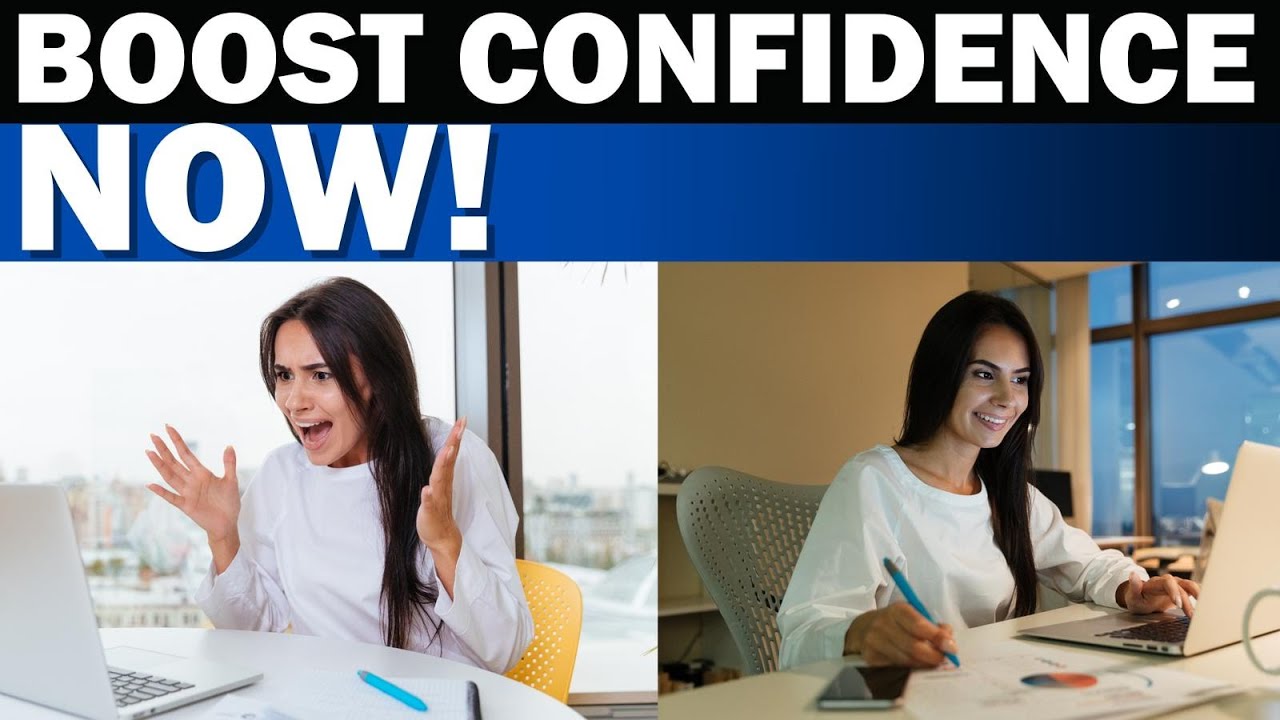 How to Boost Confidence FAST