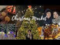 Christmas Market Vlog 🎄