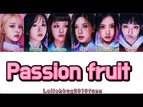 NMIXX (엔믹스)-'Passionfruit' (Color Coded Lyrics ENG/ROM/HAN)