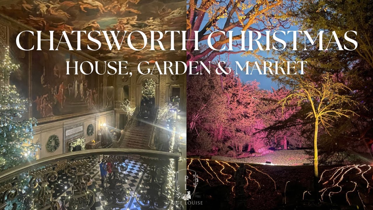 Chatsworth’s Christmas 2025 | House, Garden & Christmas Market