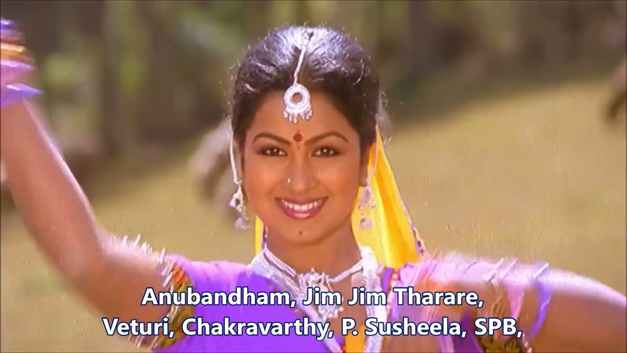 Veturi gari Paata II Anubandham II Jim Jim Tharare II Chakravarthy II P. Susheela II S P B