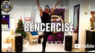 Bencercise Dance Moves