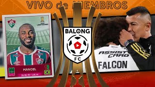 Post Partido Colo Colo vs Fluminense #balongfc EN VIVO #balongfc